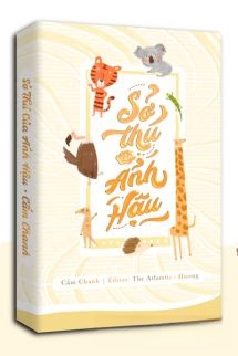 Sở Thú Của Ảnh Hậu - Cẩm Chanh