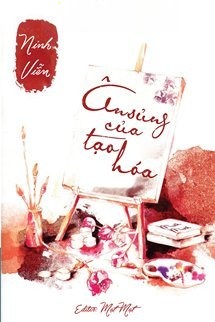 Ân Sủng Của Tạo Hoá