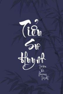 Tiểu Sư Huynh - Thiên Vô Phong Tuyết