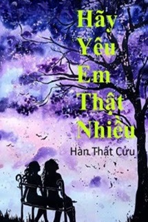 Hãy Yêu Em Thật Nhiều