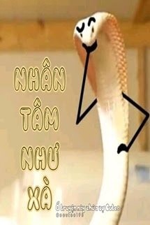 Nhân Tâm Như Xà
