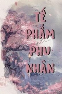 Tế Phẩm Phu Nhân - Bạo Táo Đích Bàng Giải
