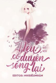 Nếu Có Duyên Trọng Sinh