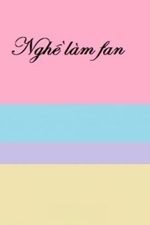 Nghề Làm Fan