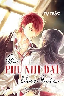 Bị Phú Nhị Đại Theo Đuổi