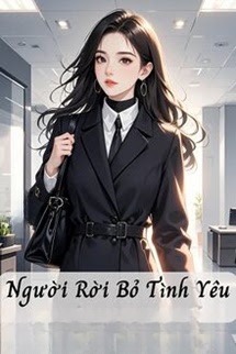 Người Rời Bỏ Tình Yêu