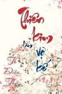 Thiên Kim Làm Vợ Kế