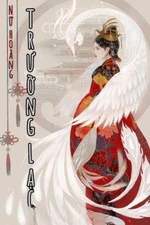 Nữ Hoàng Trường Lạc - Khai Tân