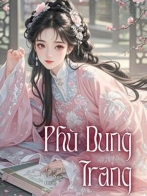 Phù Dung Trang - Lệ Chi Ngận Điềm