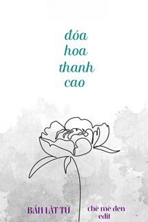 Đóa Hoa Thanh Cao