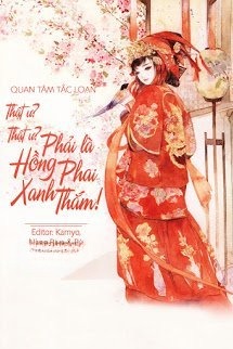 Thật Ư? Thật Ư? Phải Là Hồng Phai Xanh Thắm