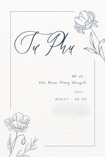 Sư Phụ - Mãn Mục Sơn Hà Y Cựu